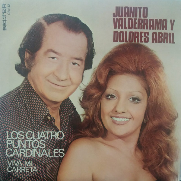 last ned album Juanito Valderrama Y Dolores Abril - Los Cuatro Puntos Cardinales Viva Mi Carreta