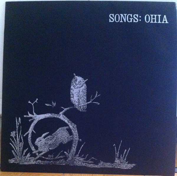 Songs: Ohia – Songs: Ohia (1997, Vinyl) - Discogs