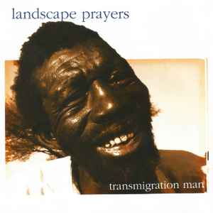 Landscape Prayers - Transmigration Man album cover