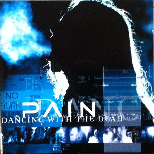 Pain - Dancing with the Dead (2005)(Lossless+Mp3)