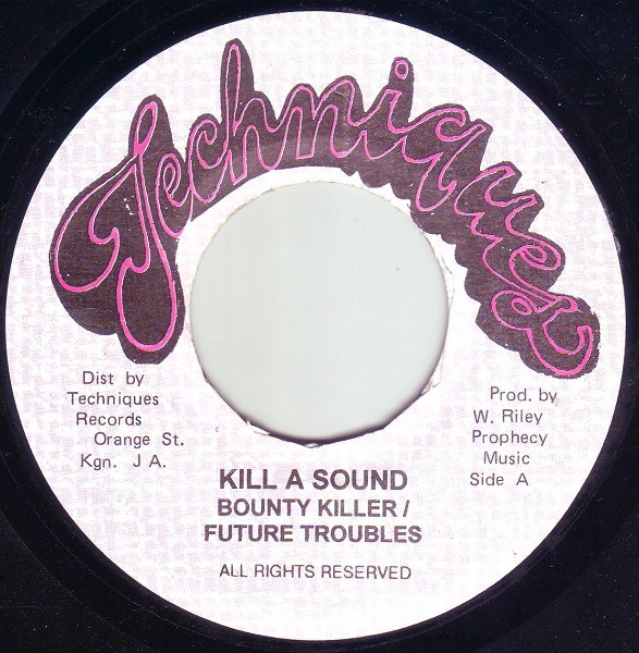 Bounty Killer & Future Troubles – Kill A Sound (1996, Vinyl) - Discogs