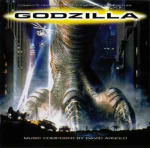 Godzilla (Complete Original Score From The Motion Picture) - David Arnold