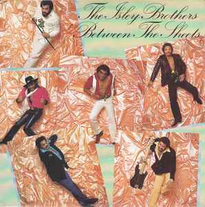 The Isley Brothers – Between The Sheets (1983, Vinyl) - Discogs