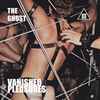 Michael Foster’s The Ghost - Vanished Pleasures