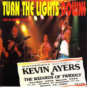 Kevin Ayers - Turn The Lights Down!