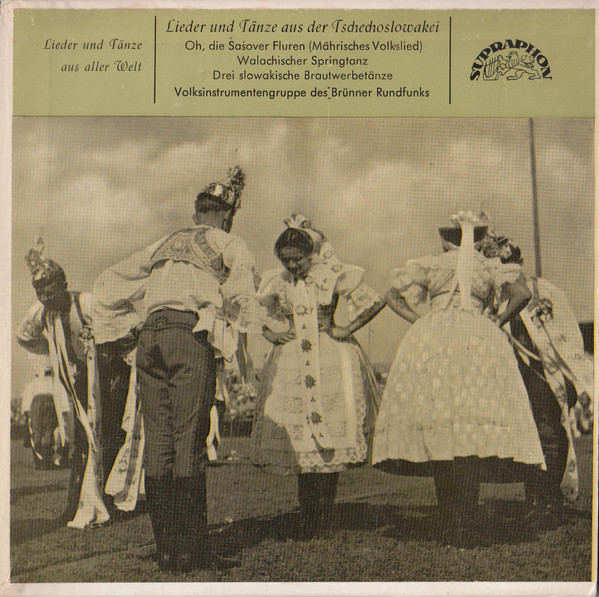 last ned album Volksinstrumentengruppe Des Brünner Rundfunks - Lieder Und Tänze Aus Der Tschechoslowakei