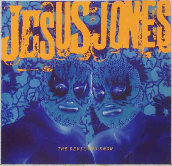 Jesus Jones – The Devil You Know (1993, Vinyl) - Discogs