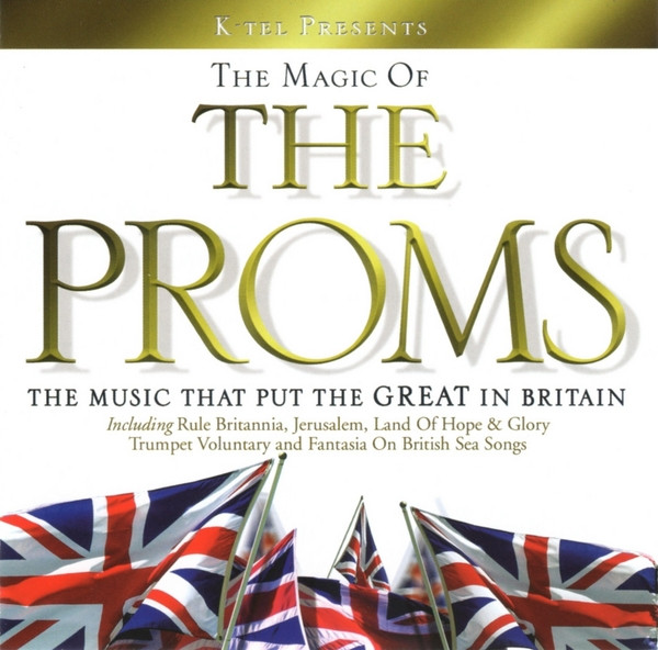 lataa albumi Unknown Artist - The Magic Of The Proms