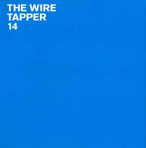 Various - The Wire Tapper 14
