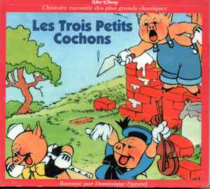 Dominique Paturel – Les Trois Petits Cochons (1997, Digibook, CD) - Discogs