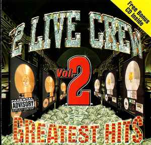 The 2 Live Crew - Greatest Hits Vol. 2 album cover