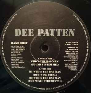 Who's The Bad Man - Dee Patten