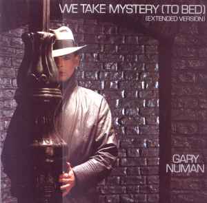 Gary Numan - We Take Mystery (To Bed) (Extended Version)