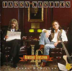 Larry Carlton - Renegade Gentleman album cover