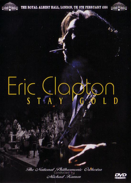 Eric Clapton – Stay Gold (2012, DVD) - Discogs