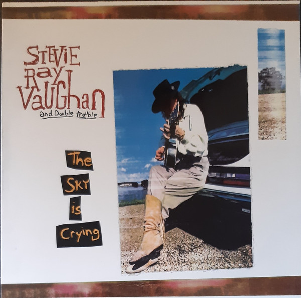 Stevie Ray Vaughan And Double Trouble – The Sky Is Crying (2015 