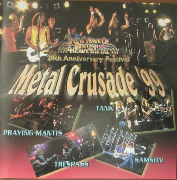 NWOBHM 20th Anniversary Festival - Metal Crusade '99 (1999, CD 