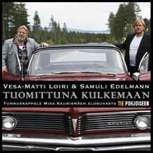 Vesa-Matti Loiri & Samuli Edelmann – Tuomittuna Kulkemaan (2012, CDr) -  Discogs