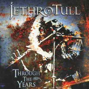 Jethro Tull - Through The Years album cover