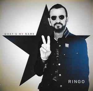 Ringo Starr - What's My Name album cover