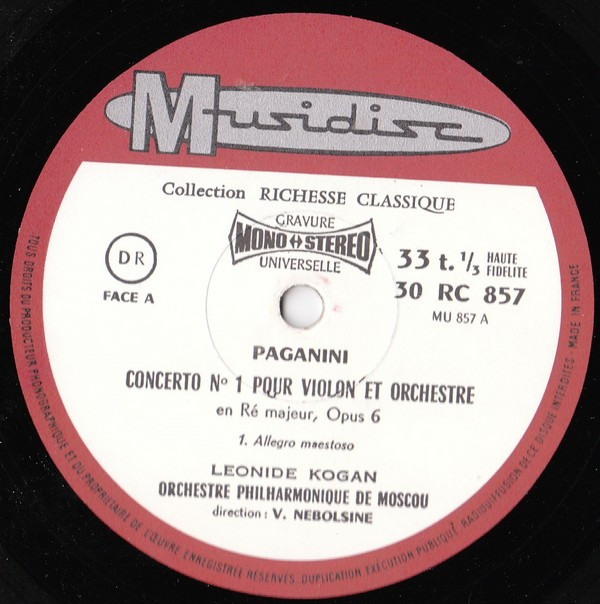 ladda ner album Paganini Leonide Kogan, Orchestre Philharmonique De Moscou Dirigé Par V Nebolsine - Concerto N 1 Pour Violon Et Orchestre En Ré Majeur Opus 6