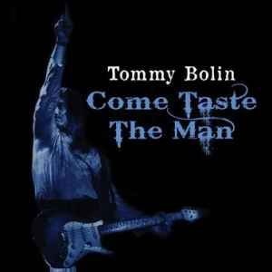 Tommy Bolin - Come Taste The Man