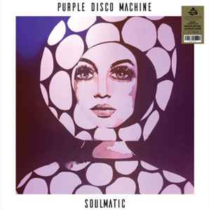 Purple Disco Machine - Soulmatic album cover