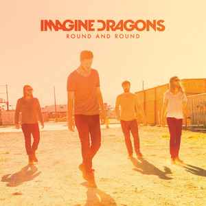 Imagine Dragons - Round And Round album cover