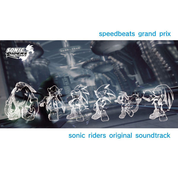 ladda ner album Various - Speedbeats Grand Prix Sonic Riders Original Soundtrack