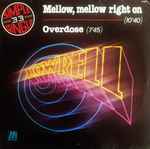 Cover of Mellow, Mellow Right On / Overdose, 1980, Vinyl