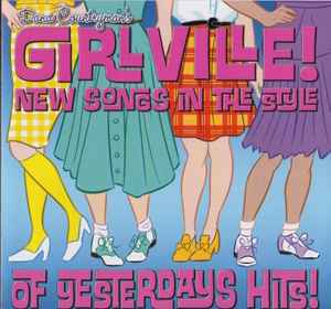 Dana Countryman - Dana Countryman's Girlville! New Songs In The Style Of Yesterday's Hits! album cover