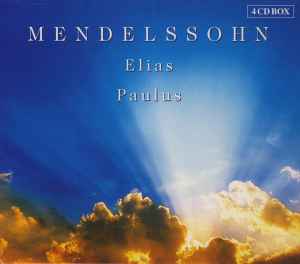 Felix Mendelssohn-Bartholdy - Elias • Paulus