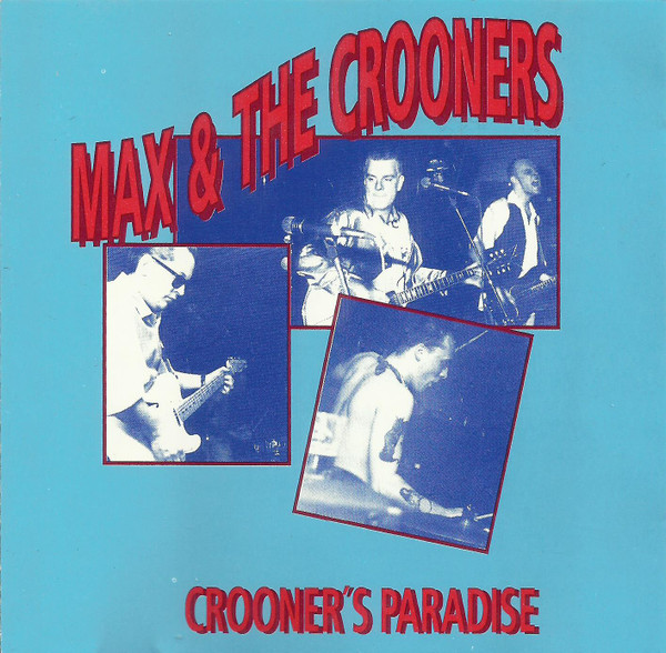 descargar álbum Max & The Crooners - Crooners Paradise