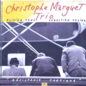 Resistance poetique / Christophe Marguet, batt. Olivier Sens, cb | Marguet, Christophe (1965-) - batteur. Batt.