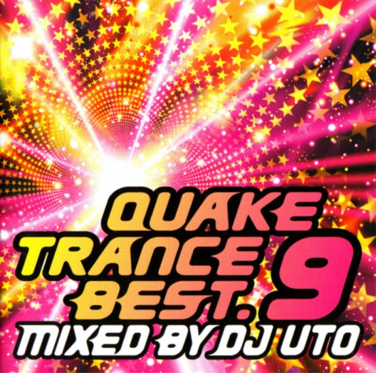 DJ Uto – Quake Trance Best. 9 (2005, CD) - Discogs