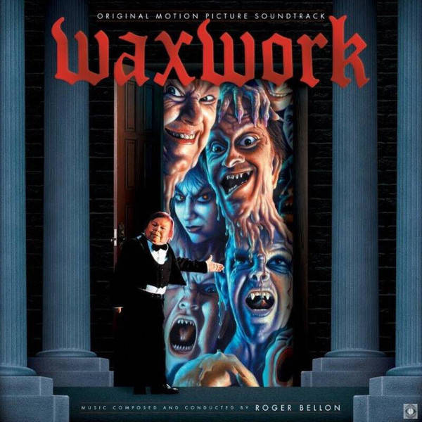 Roger Bellon – Waxwork Original Motion Picture Soundtrack (2022