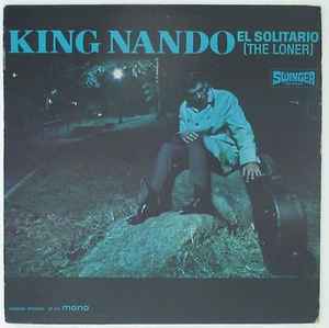 King Nando – El Solitario (The Loner) (1968, Vinyl) - Discogs