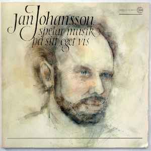Jan Johansson - Jan Johansson Spelar Musik På Sitt Eget Vis