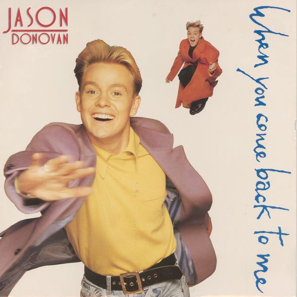 Jason Donovan - When You Come Back To Me | Releases | Discogs