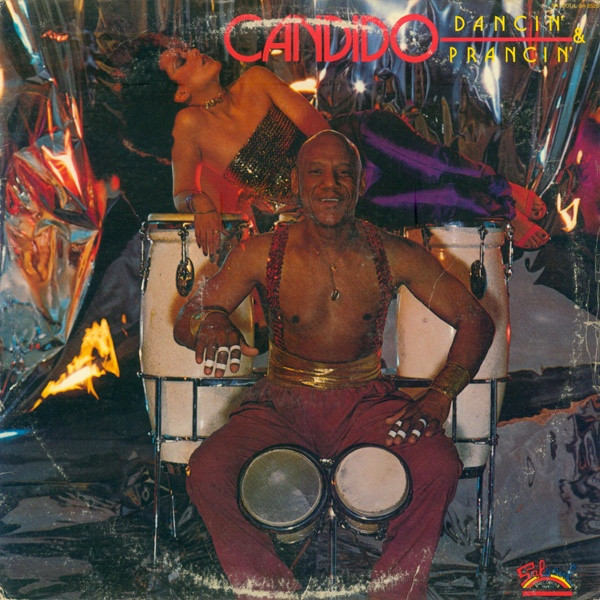 Candido – Dancin' & Prancin' (1979, Vinyl) - Discogs