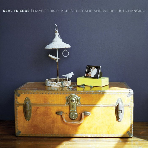 Real Friends - Maybe This Place Is The Same And We're Just Changing | Fearless Records (FRL30197-1B) - main