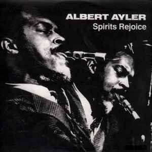 Albert Ayler - Spirits Rejoice アルバムカバー