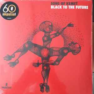 Sons Of Kemet - Black To The Future album cover