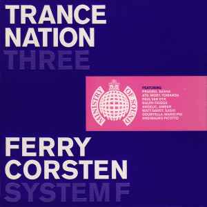 Trance Nation Three - Ferry Corsten / System F