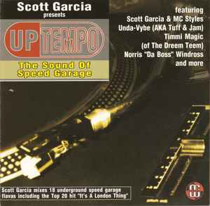 Scott Garcia - Uptempo (The Sound Of Speed Garage) album cover