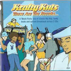 These Are The Breaks - Krafty Kuts