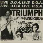 Cover of Triumph Of The Ignoroids, 1990, Vinyl