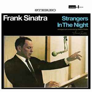 Frank Sinatra – Strangers In The Night (1966, Vinyl) - Discogs