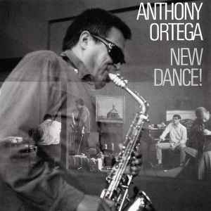Anthony Ortega – New Dance! (1990, CD) - Discogs