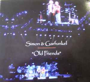 Simon & Garfunkel - Old Friends - Live Washington 2003 album cover